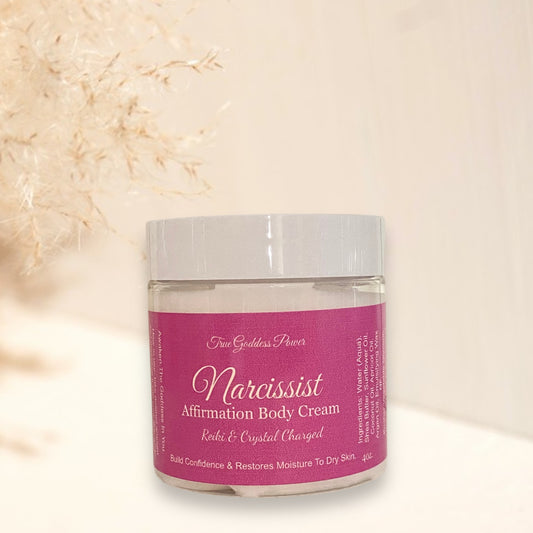 Narcissist* Affirmation Body Butter Cream